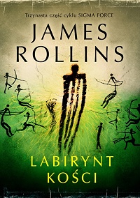 James Rollins ‹Labirynt kości›