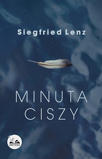 Siegfried Lenz ‹Minuta ciszy›