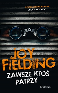 Joy Fielding ‹Zawsze ktoś patrzy›