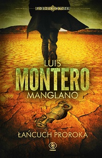 Luis Montero Manglano ‹Łańcuch Proroka›