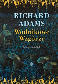 Richard Adams ‹Wodnikowe Wzgórze›