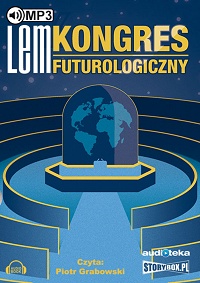 Stanisław Lem ‹Kongres futurologiczny›