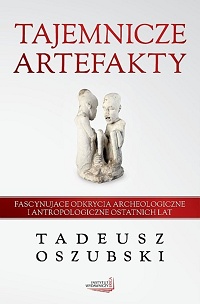 Tadeusz Oszubski ‹Tajemnicze artefakty›