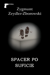 Zygmunt Zeydler-Zborowski ‹Spacer po suficie›