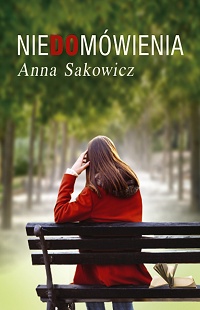 Anna Sakowicz ‹Niedomówienia›