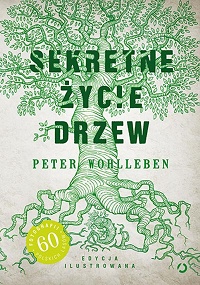 Peter Wohlleben ‹Sekretne życie drzew›
