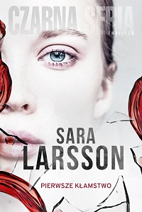 Sara Larsson ‹Pierwsze kłamstwo›