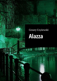 Cezary Czyżewski ‹Alazza›