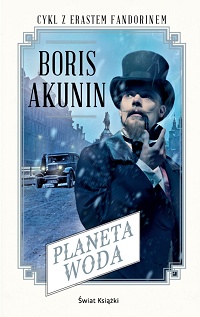 Boris Akunin ‹Planeta Woda›