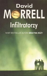 David Morrell ‹Infiltratorzy›