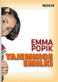 Emma Popik ‹Tajemnice Emilki›