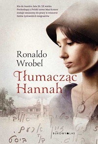 Ronaldo Wrobel ‹Tłumacząc Hannah›