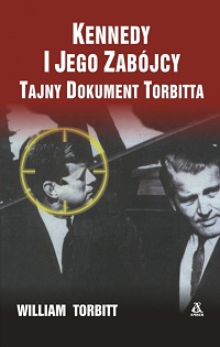 William Torbitt ‹Kennedy i Jego Zabójcy›