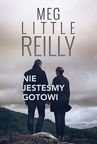 Meg Little Reilly ‹Nie jesteśmy gotowi›