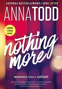 Anna Todd ‹Nothing More›