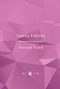 Joanna Fabicka ‹Second hand›