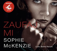Sophie McKenzie ‹Zaufaj mi›