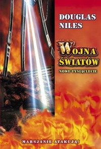 Douglas Niles ‹Wojna światów – nowe tysiąclecie›