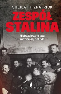 Sheila Fitzpatrick ‹Zespół Stalina›