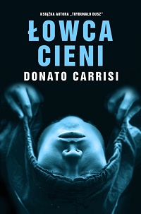 Donato Carrisi ‹Łowca cieni›