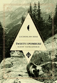 Lechosław Herz ‹Świsty i pomruki›
