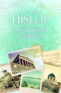 Victoria Hislop ‹Pocztówki z Grecji›