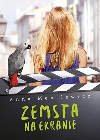 Anna Mentlewicz ‹Zemsta na ekranie›
