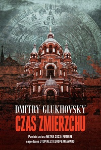 Dmitry Glukhovsky ‹Czas zmierzchu›