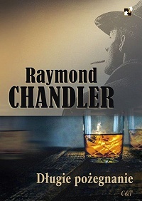 Raymond Chandler ‹Długie pożegnanie›