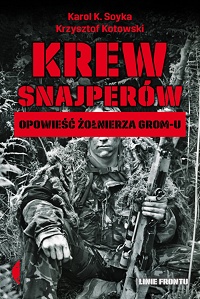 Karol K. Soyka, Krzysztof Kotowski ‹Krew snajperów›