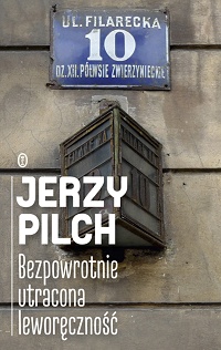 Jerzy Pilch ‹Bezpowrotnie utracona leworęczność›