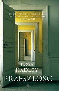 Tessa Hadley ‹Przeszłość›