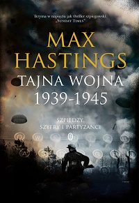 Max Hastings ‹Tajna wojna 1939−1945›