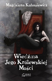 Magdalena Kubasiewicz ‹Wiedźma Jego Królewskiej Mości›