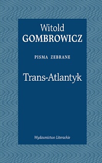 Witold Gombrowicz ‹Trans-Atlantyk›