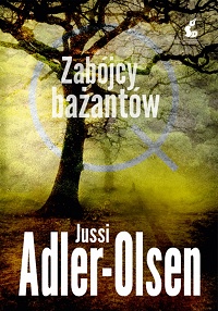 Jussi Adler-Olsen ‹Zabójcy bażantów›