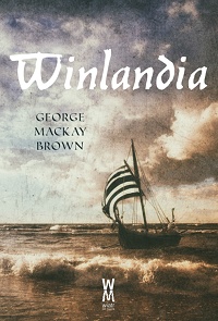 George Mackay Brown ‹Winlandia›