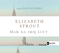 Elizabeth Strout ‹Mam na imię Lucy›