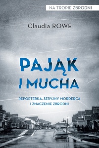 Claudia Rowe ‹Pająk i mucha›