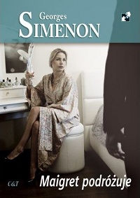 Georges Simenon ‹Maigret podróżuje›