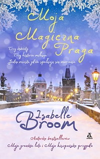 Isabelle Broom ‹Moja magiczna Praga›