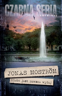 Jonas Moström ‹Niebo jest zawsze wyżej›