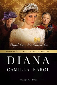 Magdalena Niedźwiedzka ‹Opowieści z angielskiego dworu. Diana›