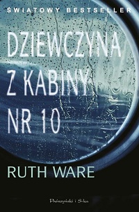 Ruth Ware ‹Dziewczyna z kabiny numer 10›