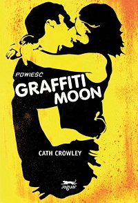 Cath Crowley ‹Graffiti Moon›