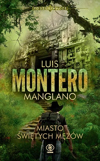 Luis Montero Manglano ‹Miasto Świętych Mężów›