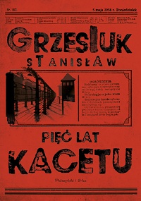 Stanisław Grzesiuk ‹Pięć lat kacetu›