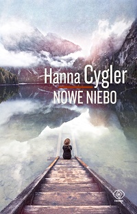 Hanna Cygler ‹Nowe niebo›