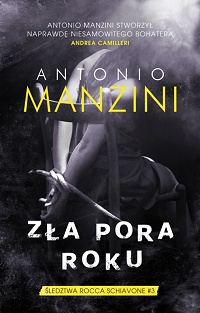 Antonio Manzini ‹Zła pora roku›