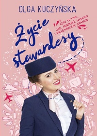 Olga Kuczyńska ‹Życie stewardesy›